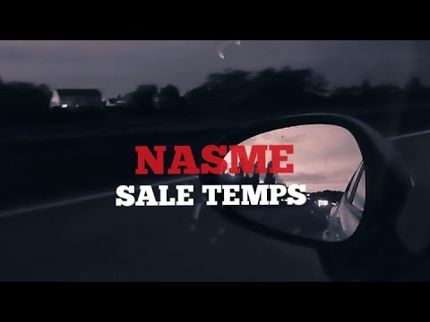 Clip de Nasme, Sale Temps (Prod Mate Beats)